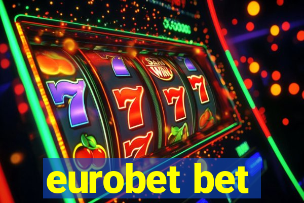 eurobet bet